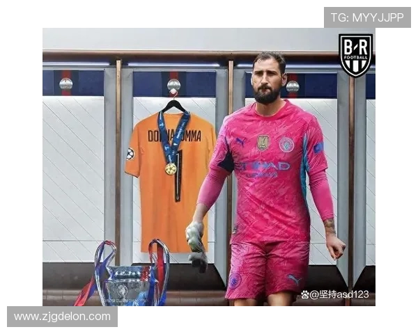 多纳鲁马的崛起与挑战：从青涩门将到世界顶级守护者的奋斗之路